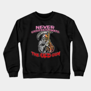 Never Underestimate The Old Guy Reaper Red Crewneck Sweatshirt